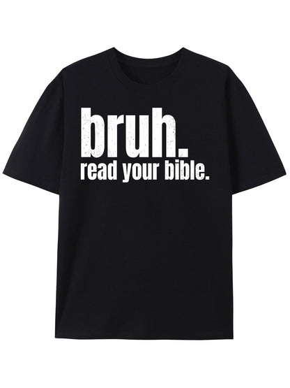 Bruh, You Have to Read your Bible